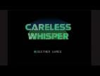 Video Careless whisper