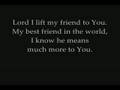 Video Prayer for a friend (with background vocals)