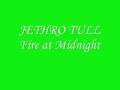 Video Fire at midnight (2003 digital remaster)