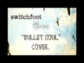 Video Bullet soul (album version)