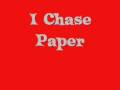 Video I chase paper (explicit album version)